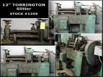 12" TORRINGTON Slitter 12" TORRINGTON Slitter