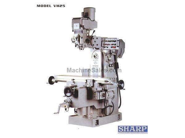 56&quot; Table 5HP Spindle Sharp VH-25 Vert/Horz Mill VERTICAL MILL, 5 HP Vari-Speed Vert Head